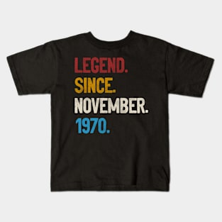 Legend Since November 1970 Tee 50th Birthday Gifts 50 Years Old Kids T-Shirt